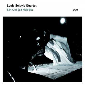 CD Louis Sclavis Quartet: Silk And Salt Melodies