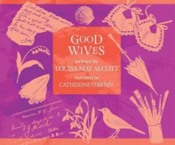 8CD Louisa May Alcott: Good Wives