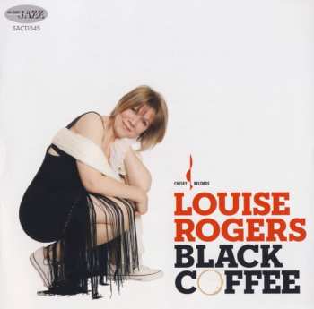 SACD Louise Rogers: Black Coffee