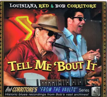 Louisiana Red: Tell Me 'Bout It