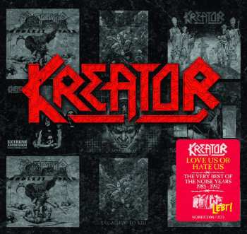 2CD Kreator: Love Us Or Hate Us - The Very Best Of The Noise Years 1985-1992 DIGI