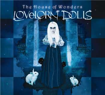 2CD Lovelorn Dolls: The House Of Wonders LTD