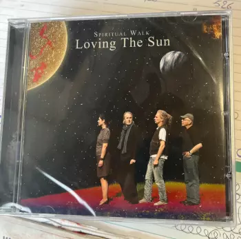 Loving The Sun: Spiritual Walk