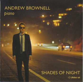 CD Lowell Liebermann: Andrew Brownell - Shades Of Night