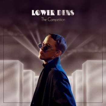 CD Lower Dens: The Competition
