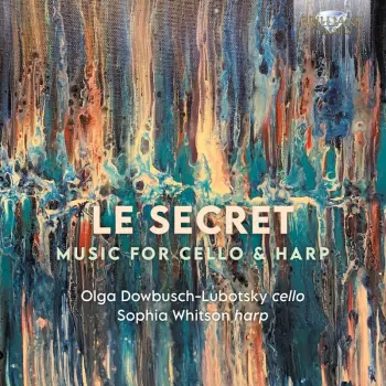 Le Secret (Music For Cello & Harp)