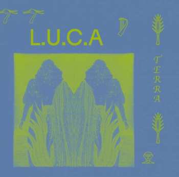 LP L.U.C.A.: Terra