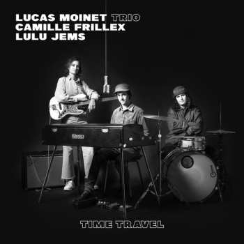 Album Lucas Moinet Trio: Time Travel
