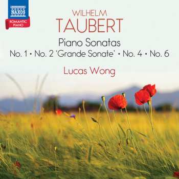 Album Lucas Wong: Taubert: Pno Sons Nos. 1 2 4 & 6