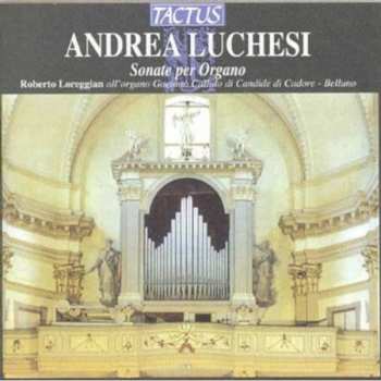 Album Luchesi / Loreggian: Organ Sonatas