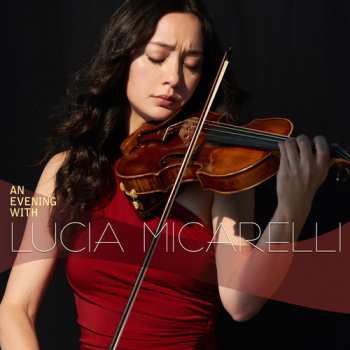 CD Lucia Micarelli: An Evening With Lucia Micarelli