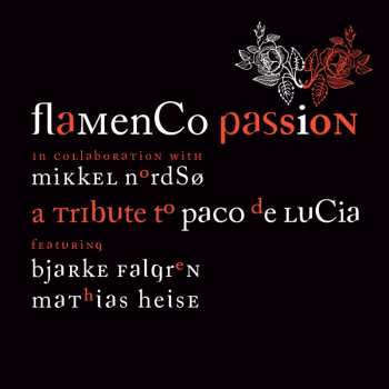 Album Lucia / Nordso / Knudsen / Flamenco Passion: Tribute To Paco De Lucia