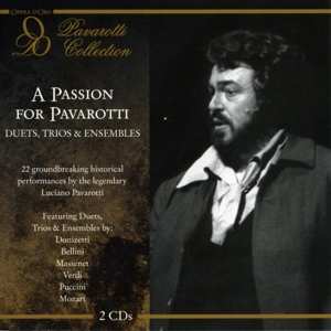 Album Luciano Pavarotti: A Passion For Pavarotti:duets