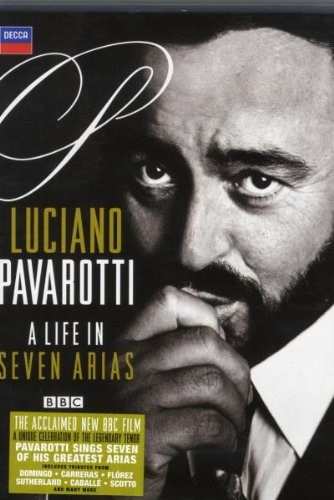 Album Luciano Pavarotti: Luciano Pavarotti - A Life In Seven Arias