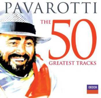 2CD Luciano Pavarotti: The 50 Greatest Tracks