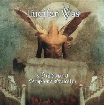 CD Lucifer Was: The Crown Of Creation LTD