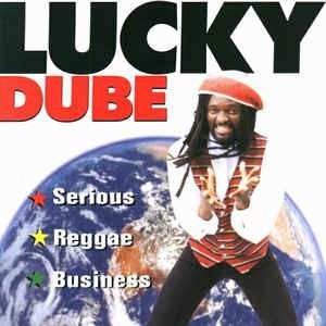 CD Lucky Dube: Serious Reggae Business