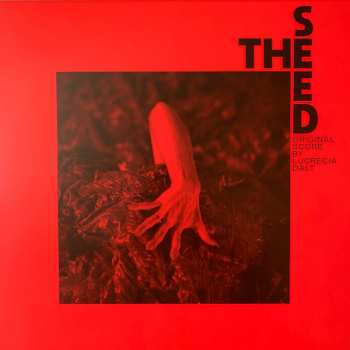Album Lucrecia Dalt: The Seed (Original Score)