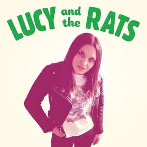 LP Lucy And The Rats: Lucy And The Rats