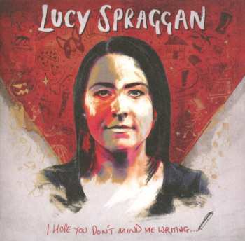 CD Lucy Spraggan: I Hope You Don't Mind Me Writing