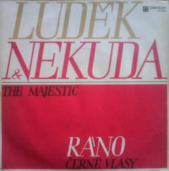 SP Luděk Nekuda: Ráno / Černé Vlasy