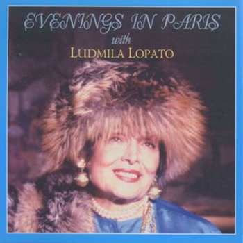 Album Ludmila Lopato: Evenings In Paris With Ludmila Lopato