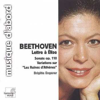 CD Ludwig van Beethoven: Lettre À Élise / Sonate Op.110 / Variations Sur "Les Ruines D'Athènes"