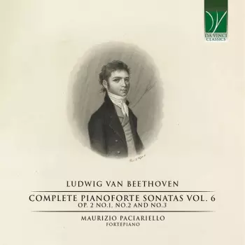 Complete Pianoforte Sonatas Vol. 6 (Op. 2 No. 1, No. 2 And No. 3)