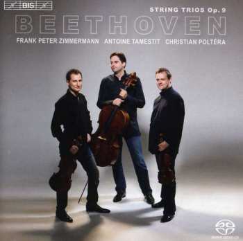 SACD Ludwig van Beethoven: String Trios, Op. 9, Nos. 1-3