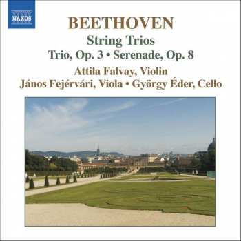 CD Ludwig van Beethoven: String Trios (Trio, Op. 3 • Serenade, Op. 8)
