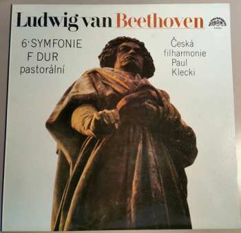 LP The Czech Philharmonic Orchestra: 6·Symfonie F Dur Pastorální