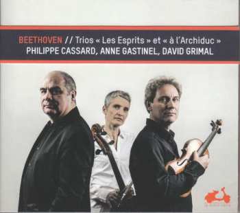 CD Ludwig van Beethoven: Trios "Les Esprits" et "à l'Archiduc"