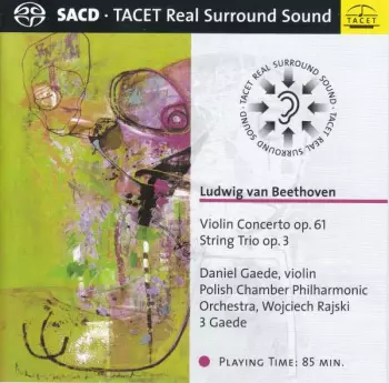 Violin Concerto Op. 61 / String Trio Op. 3