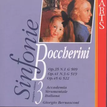Sinfonie Op.35 N.1 G509, Op.41, N.3 G519, Op.45, G522 - Vol.3