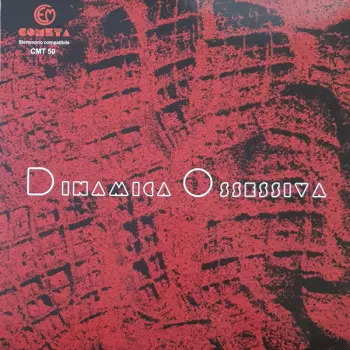 Luigi Zito: Dinamica Ossessiva