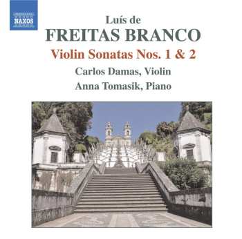CD Luís de Freitas Branco: Violin Sonatas Nos. 1 & 2