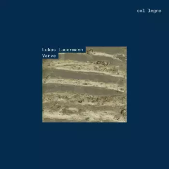 Lukas Lauermann: Varve