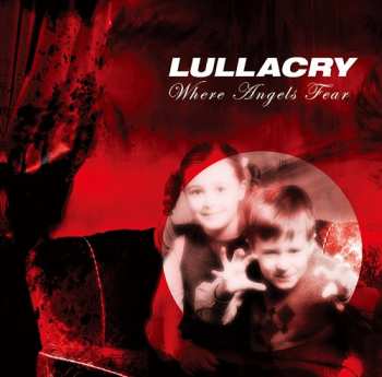 CD Lullacry: Where Angels Fear