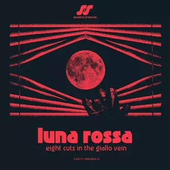 Luna Rossa: Eight Cuts In The Giallo Vein / Var: Luna Rossa: Eight Cuts In The Giallo Vein