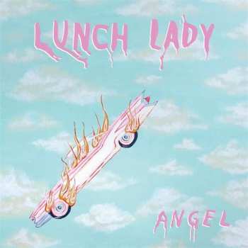 LP Lunch Lady: Angel LTD