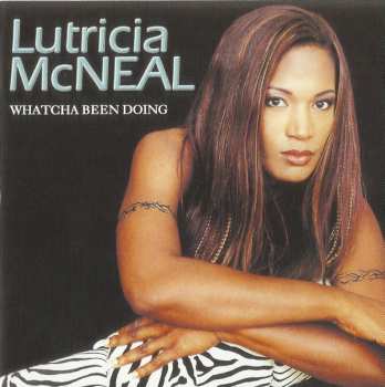 CD Lutricia McNeal: Whatcha Been Doing