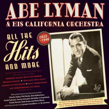 Album Lyman,abe & His California Orchestra: All The Hits And More 1923