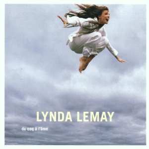 Album Lynda Lemay: Du Coq À L'âme