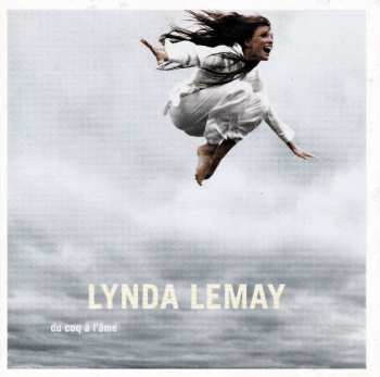 CD Lynda Lemay: Du Coq À L'Âme