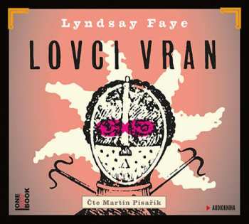 Album Lyndsay Faye: Lovci Vran