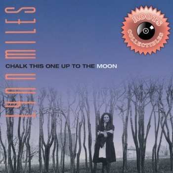 CD Lynn Miles: Chalk This One Up To The Moon