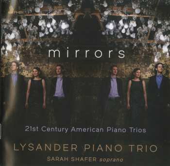 CD Lysander Piano Trio: Mirrors: 21st Century American Piano Trios