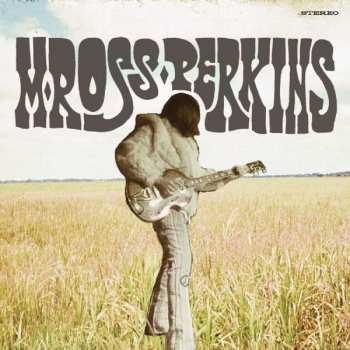 Album M Ross Perkins: M Ross Perkins