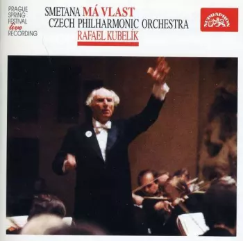 The Czech Philharmonic Orchestra: Má Vlast