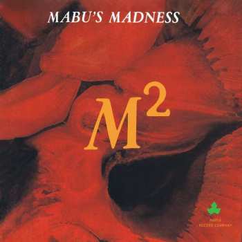 Album Mabu's Madness: M² (M-Square)